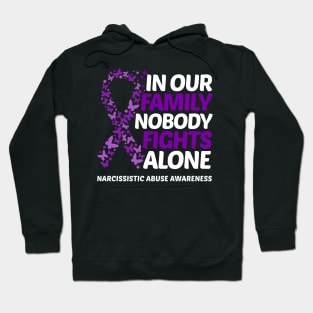 In Our Family Nobody Fights Alone Narcissistic Abuse Awareness Hoodie
